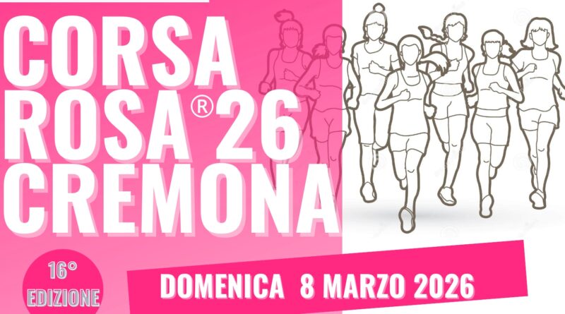 CORSA ROSA 26 CREMONA – 8 marzo 2026